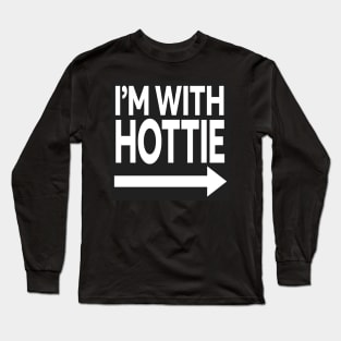 I'm With Hottie Long Sleeve T-Shirt